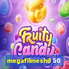 megafilmeshd 50